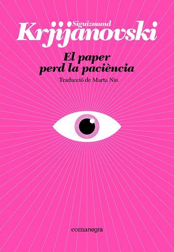 PAPER PERD LA PACIÈNCIA, EL | 9788410161214 | KRJIJANOVSKI, SIGUIZMUND | Llibreria Drac - Llibreria d'Olot | Comprar llibres en català i castellà online