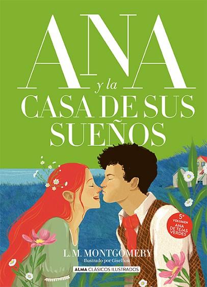 ANA Y LA CASA DE SUS SUEÑOS | 9788419599315 | MONTGOMERY, LUCY MAUD | Llibreria Drac - Llibreria d'Olot | Comprar llibres en català i castellà online