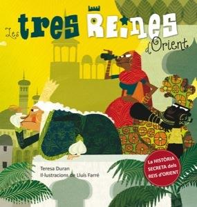 TRES REINES D'ORIENT, LES | 9788424644680 | DURAN, TERESA | Llibreria Drac - Llibreria d'Olot | Comprar llibres en català i castellà online