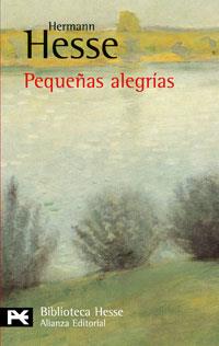 PEQUEÑAS ALEGRIAS | 9788420633428 | HESSE, HERMANN | Llibreria Drac - Llibreria d'Olot | Comprar llibres en català i castellà online