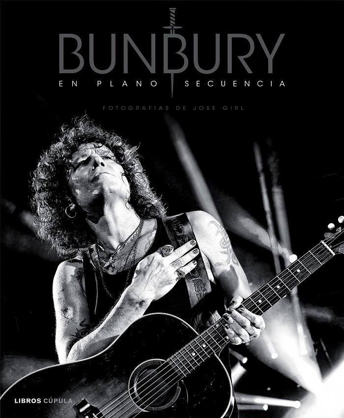 BUNBURY, EN PLANO SECUENCIA | 9788448021894 | GIRL, JOSE | Llibreria Drac - Librería de Olot | Comprar libros en catalán y castellano online