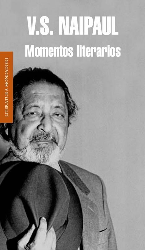 MOMENTOS LITERARIOS | 9788439726135 | NAIPAUL, V.S. | Llibreria Drac - Librería de Olot | Comprar libros en catalán y castellano online