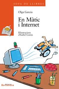 EN MATIC I INTERNET - LES VAMBES NOVES D'EN MARC | 9788448913830 | GARCIA, OLGA; I. GOMIS | Llibreria Drac - Llibreria d'Olot | Comprar llibres en català i castellà online