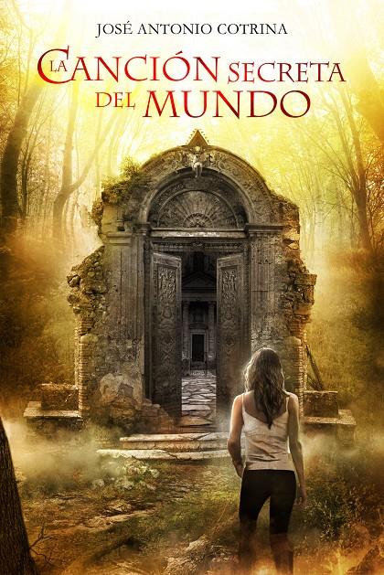 CANCION SECRETA DEL MUNDO, LA | 9788415709152 | COTRINA, JOSE ANTONIO | Llibreria Drac - Librería de Olot | Comprar libros en catalán y castellano online