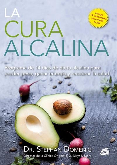 CURA ALCALINA, LA | 9788484455400 | DOMENIG, STEPHAN | Llibreria Drac - Llibreria d'Olot | Comprar llibres en català i castellà online