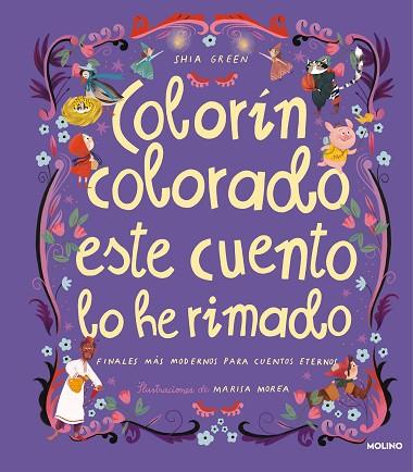 COLORÍN COLORADO ESTE CUENTO LO HE RIMADO | 9788427222144 | GREEN, SHIA | Llibreria Drac - Llibreria d'Olot | Comprar llibres en català i castellà online