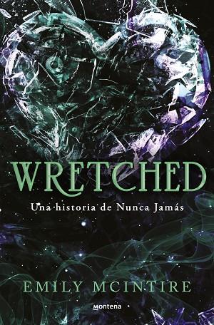 WRETCHED (NUNCA JAMÁS 3) | 9788410050921 | MCINTIRE, EMILY | Llibreria Drac - Llibreria d'Olot | Comprar llibres en català i castellà online