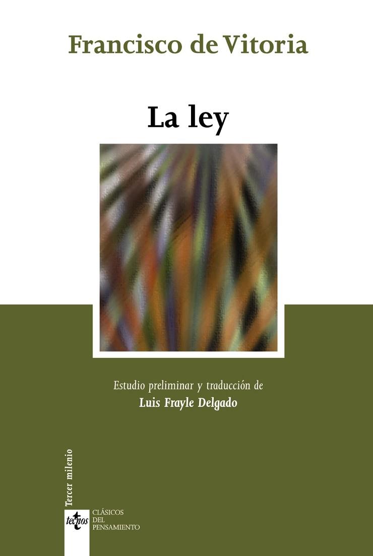 LEY, LA | 9788430948604 | DE VITORIA, FRANCISCO | Llibreria Drac - Librería de Olot | Comprar libros en catalán y castellano online