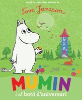 MUMIN I EL BOTÓ D'ANIVERSARI | 9788424632960 | JANSSON, TOVE | Llibreria Drac - Llibreria d'Olot | Comprar llibres en català i castellà online