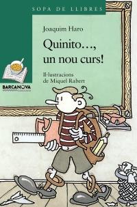 QUINITO..., UN NOU CURS! | 9788448930356 | HARO, JOAQUIM | Llibreria Drac - Librería de Olot | Comprar libros en catalán y castellano online