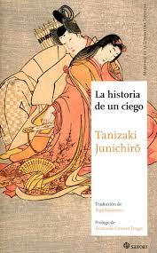 HISTORIA DE UN CIEGO, LA | 9788494468582 | JUNICHIRO TANIZAKI | Llibreria Drac - Librería de Olot | Comprar libros en catalán y castellano online