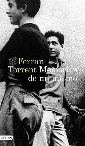 MEMORIAS DE MÍ MISMO | 9788423362875 | TORRENT, FERRAN | Llibreria Drac - Librería de Olot | Comprar libros en catalán y castellano online