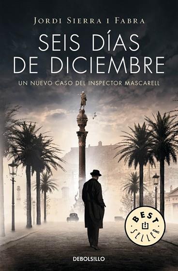 SEIS DÍAS DE DICIEMBRE (INSPECTOR MASCARELL 5) | 9788490623879 | SIERRA, JORDI | Llibreria Drac - Llibreria d'Olot | Comprar llibres en català i castellà online