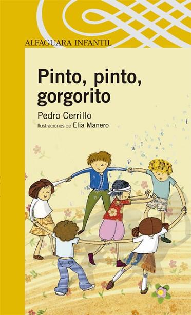 PINTO PINTO GORGORITO | 9788420468495 | CERRILLO, PEDRO | Llibreria Drac - Librería de Olot | Comprar libros en catalán y castellano online