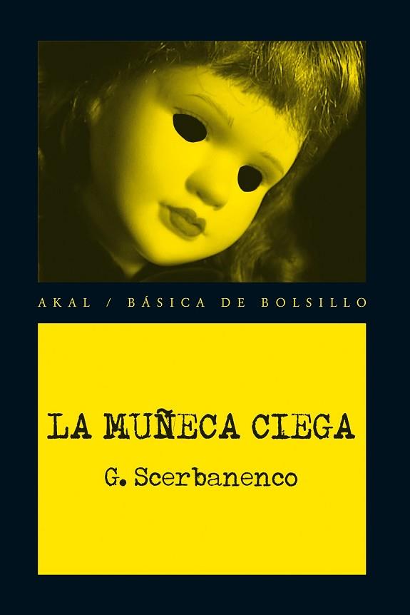 MUÑECA CIEGA, LA | 9788446037439 | SCERBANENCO, GIORGIO | Llibreria Drac - Llibreria d'Olot | Comprar llibres en català i castellà online