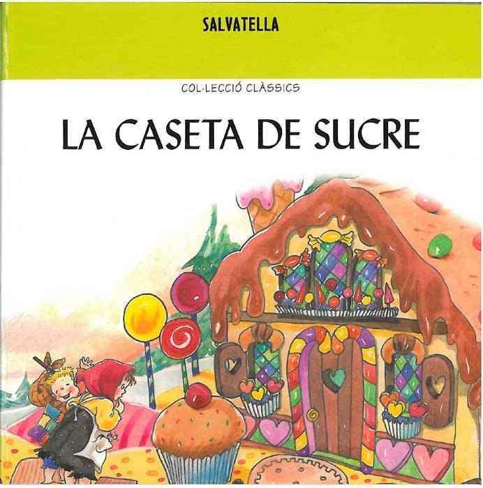 CASETA DE SUCRE, LA | 9788484122067 | Llibreria Drac - Librería de Olot | Comprar libros en catalán y castellano online