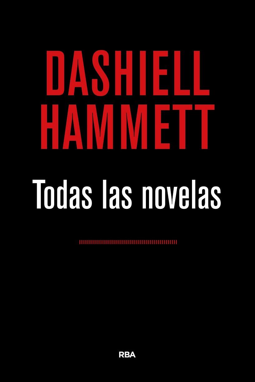 TODAS LAS NOVELAS (HAMMETT) | 9788490567852 | HAMMETT, DASHIELL | Llibreria Drac - Llibreria d'Olot | Comprar llibres en català i castellà online