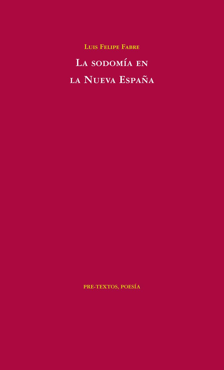 SODOMIA EN LA NUEVA ESPAÑA, LA | 9788492913558 | FABRE, LUIS FELIPE | Llibreria Drac - Llibreria d'Olot | Comprar llibres en català i castellà online