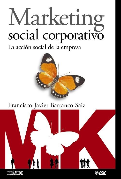 MARKETING SOCIAL CORPORATIVO | 9788436819601 | BARRANCO SAIZ, FRANCISCO JAVIER | Llibreria Drac - Llibreria d'Olot | Comprar llibres en català i castellà online