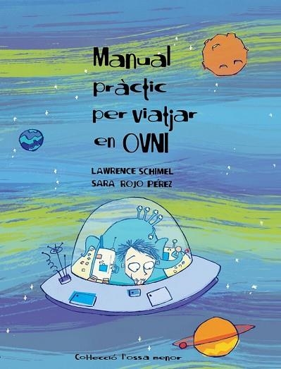 MANUAL PRACTIC PER VIATJAR EN OVNI | 9788496173286 | SCHIMEL,L-ROJO, S. | Llibreria Drac - Llibreria d'Olot | Comprar llibres en català i castellà online