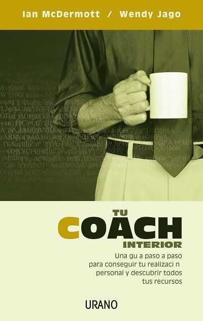 TU COACH INTERIOR | 9788479536022 | MCDERMOTT, IAN | Llibreria Drac - Llibreria d'Olot | Comprar llibres en català i castellà online