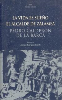 VIDA ES SUEÑO, LA/ EL ALCALDE DE ZALAMEA | 9788446012467 | CALDERON DE LA BARCA, PEDRO | Llibreria Drac - Llibreria d'Olot | Comprar llibres en català i castellà online