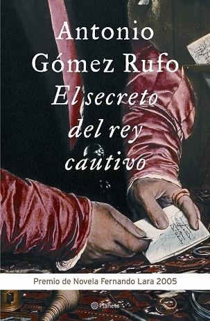 SECRETO DEL REY CAUTIVO, EL (TAPA DURA) | 9788408060543 | GOMEZ RUFO, ANTONIO | Llibreria Drac - Librería de Olot | Comprar libros en catalán y castellano online