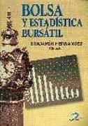 BOLSA Y ESTADISTICA BURSATIL | 9788479784270 | HERNANDEZ, BENJAMIN | Llibreria Drac - Librería de Olot | Comprar libros en catalán y castellano online