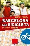 BARCELONA AMB BICICLETA. GUIA PRACTICA 20 ITINERARIS | 9788466406277 | PERNAU, GABRIEL | Llibreria Drac - Llibreria d'Olot | Comprar llibres en català i castellà online