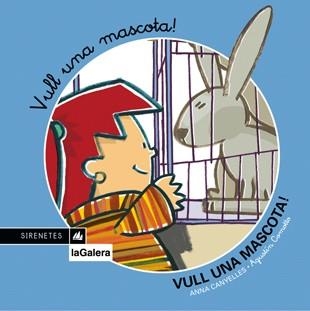 VULL UNA MASCOTA! | 9788424610814 | CANYELLES, ANNA; COMOTTO, AGUSTIN | Llibreria Drac - Llibreria d'Olot | Comprar llibres en català i castellà online