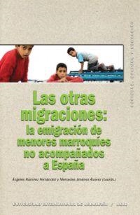 OTRAS MIGRACIONES: EMIGRACION MENORES MARROQUIES NO ACOMPAÑA | 9788446023104 | RAMIREZ FERNANDEZ / JIMENEZ ALVAR | Llibreria Drac - Llibreria d'Olot | Comprar llibres en català i castellà online