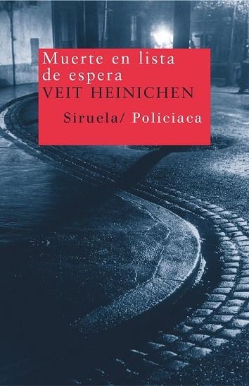 MUERTE EN LISTA DE ESPERA | 9788478448555 | HEINICHEN, VEIT | Llibreria Drac - Llibreria d'Olot | Comprar llibres en català i castellà online