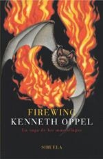 FIREWING RUSTICA | 9788478448562 | OPPEL, KENNETH | Llibreria Drac - Librería de Olot | Comprar libros en catalán y castellano online