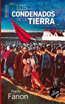 CONDENADOS DE LA TIERRA, LOS | 9788481361513 | FANON, FRANTZ | Llibreria Drac - Llibreria d'Olot | Comprar llibres en català i castellà online