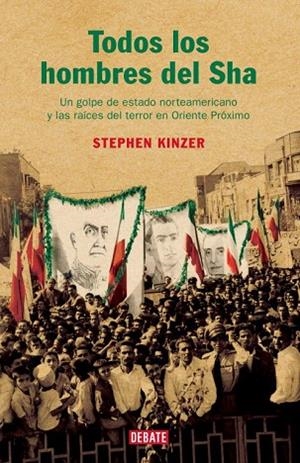 TODOS LOS HOMBRES DEL SHA | 9788483066263 | KINZER, STEPHEN | Llibreria Drac - Llibreria d'Olot | Comprar llibres en català i castellà online