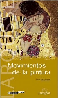 MOVIMIENTOS DE LA PINTURA | 9788483325964 | FRIDE, PATRICIA | Llibreria Drac - Llibreria d'Olot | Comprar llibres en català i castellà online