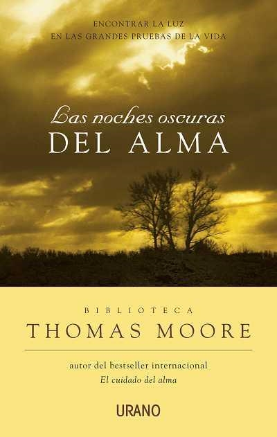 NOCHES OSCURAS DEL ALMA, LAS | 9788479536039 | MOORE, THOMAS | Llibreria Drac - Llibreria d'Olot | Comprar llibres en català i castellà online