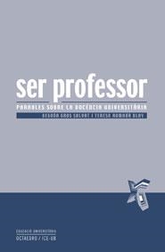 SER PROFESSOR | 9788480637589 | GROS SALVAT, BEGOÑA/ROMAÑA BLAY, TERESA | Llibreria Drac - Llibreria d'Olot | Comprar llibres en català i castellà online