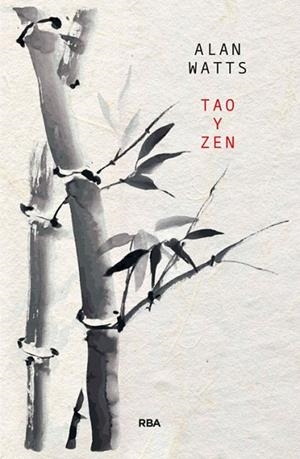 TAO Y ZEN. UNA INTRODUCCION PARA OCCIDENTE | 9788478713967 | WATTS, ALAN | Llibreria Drac - Llibreria d'Olot | Comprar llibres en català i castellà online