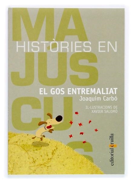 GOS ENTREMALIAT, EL | 9788466110679 | CARBO, JOAQUIM | Llibreria Drac - Llibreria d'Olot | Comprar llibres en català i castellà online