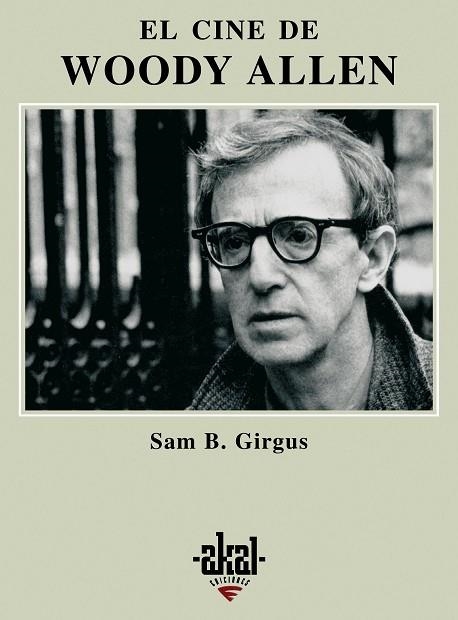 CINE DE WOODY ALLEN, EL | 9788446021780 | GIRGUS, SAM B. | Llibreria Drac - Llibreria d'Olot | Comprar llibres en català i castellà online