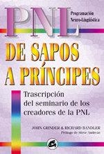 DE SAPOS AS PRINCIPES | 9788484450313 | GRINDER; BANDLER | Llibreria Drac - Llibreria d'Olot | Comprar llibres en català i castellà online