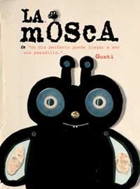 MOSCA, LA | 9789709705034 | GUSTI | Llibreria Drac - Llibreria d'Olot | Comprar llibres en català i castellà online