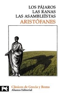 PAJAROS, LOS; RANAS, LAS; ASAMBLEISTAS, LAS | 9788420659572 | ARISTOFANES | Llibreria Drac - Librería de Olot | Comprar libros en catalán y castellano online