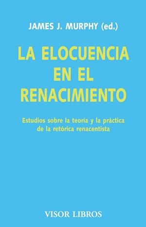 ELOCUENCIA EN EL RENACIMIENTO, LA. | 9788475220284 | MURPHY, JAMES J. (ED.) | Llibreria Drac - Llibreria d'Olot | Comprar llibres en català i castellà online