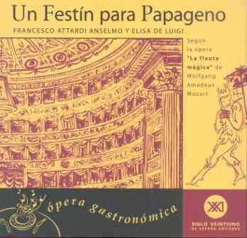 FESTIN PARA PAPAGENO, UN | 9788432310232 | ATTARDI, FRANCESCO/ DE LUIGI, ELISA | Llibreria Drac - Llibreria d'Olot | Comprar llibres en català i castellà online