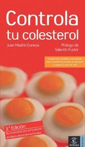 CONTROLA TU COLESTEROL | 9788467018929 | MADRID CONESA, JUAN | Llibreria Drac - Llibreria d'Olot | Comprar llibres en català i castellà online