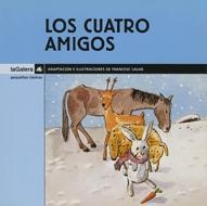 CUATRO AMIGOS, LOS | 9788424625320 | SALVA, FRANCESC | Llibreria Drac - Llibreria d'Olot | Comprar llibres en català i castellà online