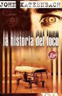 HISTORIA DEL LOCO, LA | 9788496546240 | KATZENBACH, JOHN | Llibreria Drac - Llibreria d'Olot | Comprar llibres en català i castellà online