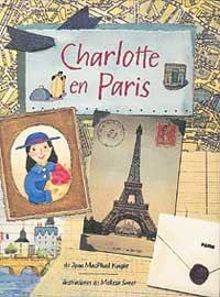 CHARLOTTE EN PARIS | 9788484881544 | MACPHAIL KNIGHT, JOAN | Llibreria Drac - Llibreria d'Olot | Comprar llibres en català i castellà online